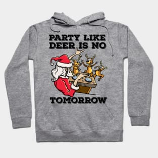 Santa Claus Deer DJ Dancing ReinDeer Party Fun Christmas Pun Hoodie